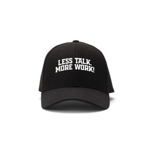 Less talk more work Hat pre orders